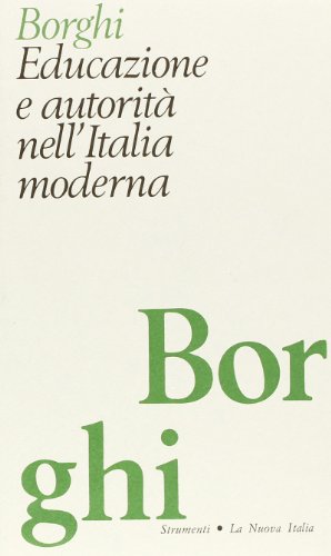 Educazione e autorità nellItalia moderna