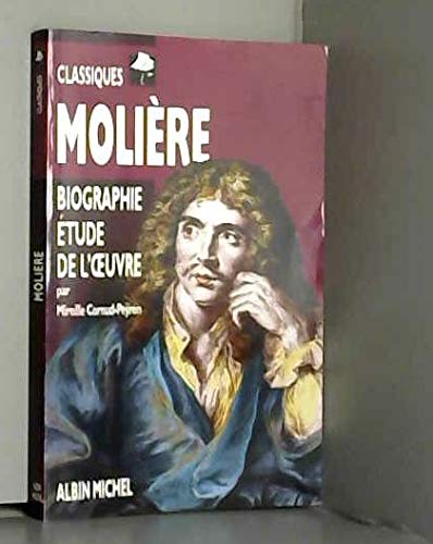 Molière biographie etude de l'oeuvre