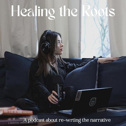 Healing The Roots cover art