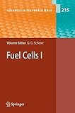 By Günther G. Scherer Fuel Cells II: No. 2 (Advances in Polymer Science) Hardcover - September 2008