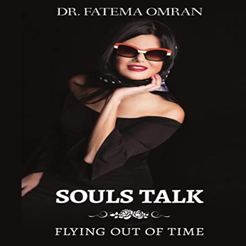 Souls Talk by Dr. Fatema Omran episode artwork