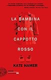 Editore: Einaudi La bambina con il cappotto rosso