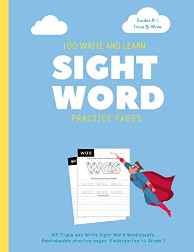100 Write and Learn Sight Word Practice Pages: 100 Trace and Write Sight Word Worksheets. Reproducible Practice Pages. Kindergarten to Grade 1: Trace ... Preschool and 1st Grade. Ages 5-7