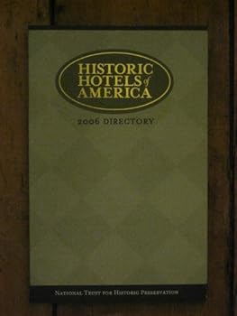 Paperback Historic Hotels of America 2006 Directory Book
