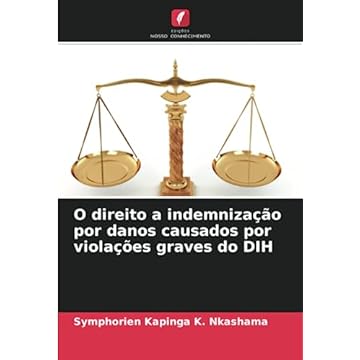 Capa do livro O direito a indemnização por danos causados por violações graves do DIH