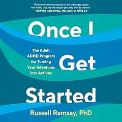 Once I Get Started Audiolibro Por Russell Ramsay Ph.D. arte de portada