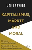 Kapitalismus, Märkte und Moral 3423349832 Book Cover