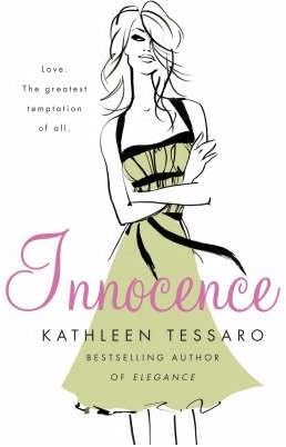 [Innocence] [by: Kathleen Tessaro]