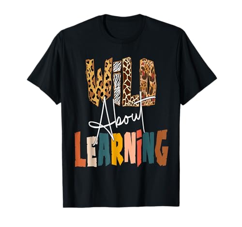 I Tried 21 Back to School Outfit Ideas for Women—Here’s What Actually Worked for My Style 6 Wild About Learning Teacher Back To School Teaching T-Shirt