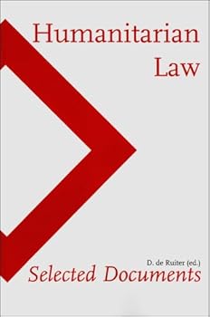 Hardcover Humanitarian Law: Selected Documents Book