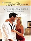 A Kiss To Remember