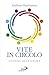 Vite In Circolo. Luoghi Dell'anima - 3