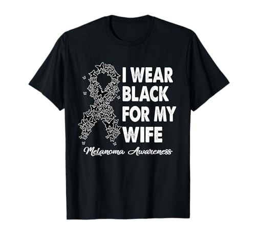 I Wear Black For My Wife Melanoma - Cinta para disfraz Camiseta