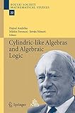 Cylindric-like Algebras and Algebraic Logic (Bolyai Society Mathematical Studies Book 22)