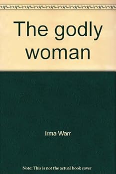 Unknown Binding The godly woman: Teacher's guide Book