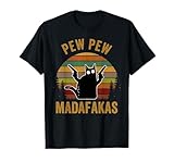 Pew Madafakas Pew Guns Funny Black Cat Retro Vintage T-Shirt