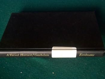 Hardcover A varied harvest;: Out of a teacher's life and thought; Book