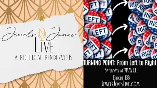 TURNING POINT: From Left to Right | A Political Rendezvous – Ep. 138