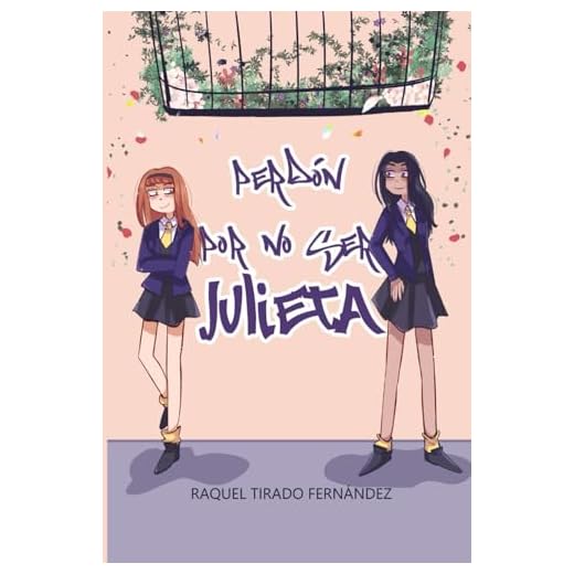 Perdón por no ser Julieta (Serie Cayetano)
