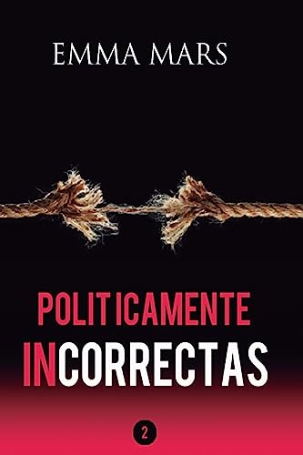 Politicamente Incorrectas 2: Volume 2