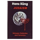 Judaism: Between yesterday and tomorrow (The Religious situation of our time)