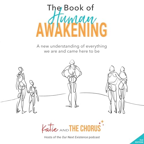 The Book of Human Awakening by Katie and The Chorus episode artwork