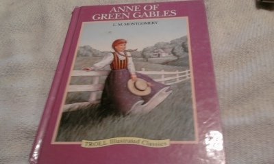Anne of Green Gables (Troll Illustrated Classics)