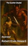  The Scarlet Citadel: Illustrated (English Edition)