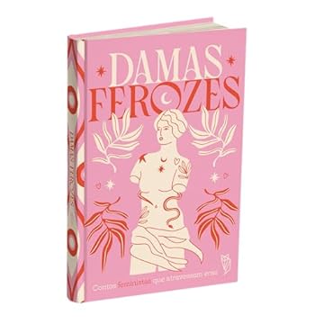 Capa do livro Damas Ferozes