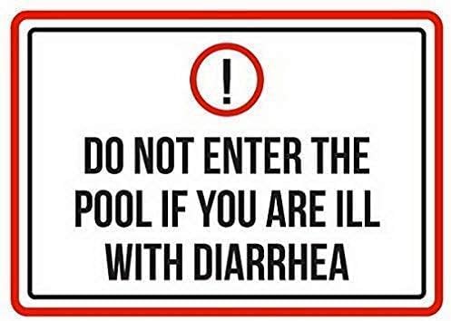 Metal Sign Do Not Enter The Pool If You are