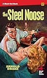  The Steel Noose (Black Gat Books, 57)