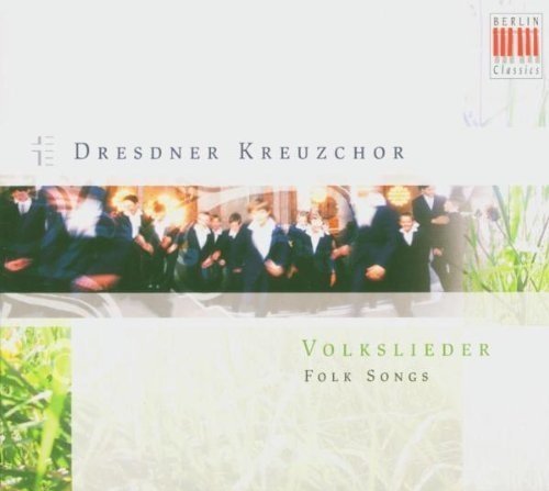 Dresden Kreuzchor - Folk Songs