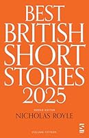 Best British Short Stories 2025 1784633534 Book Cover