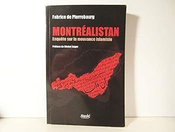 Paperback Montréalistan: enquête sur la mouvance Islamiste [French] Book