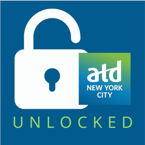 ATD NYC Unlocked Podcast Por Association for Talent Development New York City Chapter arte de portada