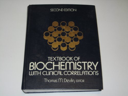 Textbook of Biochemistry: With Clinical Correla... 0471814628 Book Cover