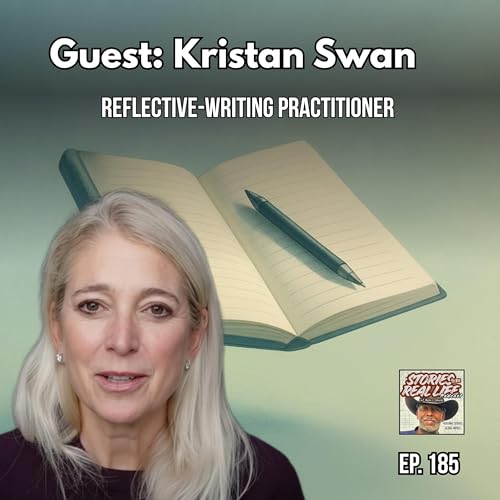Ep. 185 - Kristan Swan: Learning to Listen to Your Own Life