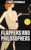 Flappers and Philosophers: Enriched edition. The Original 1920 Edition