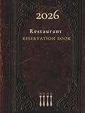 Restaurant Reservation Book - Daily Dated Log Book: 365 Days Guest booking diary , Hostess Table Log Journal Always Updated, Jan-Dec, Vintage Hardcover 373 XL Pages