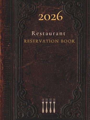 Restaurant Reservation Book - Daily Dated Log Book: 365 Days Guest booking diary , Hostess Table Log Journal Always Updated, Jan-Dec, Vintage Hardcover 373 XL Pages