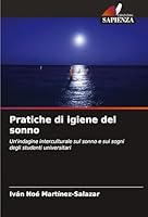 Pratiche di igiene del sonno: Un'indagine interculturale sul sonno e sui sogni degli studenti universitari (Italian Edition) 3639843231 Book Cover