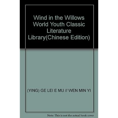 Wind in the Willows World Youth Classic Literature Library