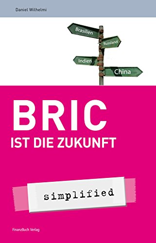 Preisvergleich Produktbild BRIC ist die Zukunft (simplified)