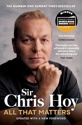 Cover of All That Matters: The Inspirational and Uplifting Memoir of Hope From One of GB's Greatest Olympians