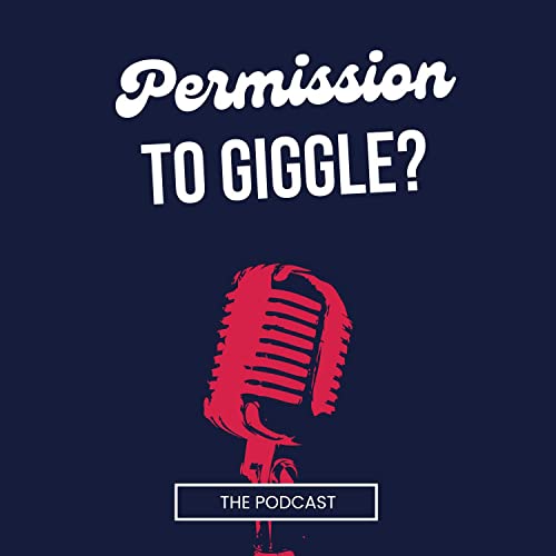 Permission To Giggle Podcast cover art