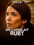 On l'appelait Ruby