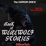 Cover of The Horror Zine's Book of Werewolf Stories