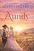 Aundy: (A Sweet Western Historical Romance) (Pendleton Petticoats Book 1)
