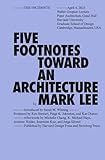 Five Footnotes Toward an Architecture (Sternberg Press / The Incidents)