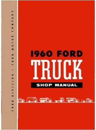 1960 FORD PICKUP TRUCK F SERIES Shop Service Manual